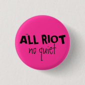 All Riot Ronde Button 3,2 Cm (Voorkant)