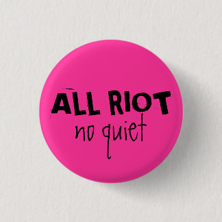 All Riot Ronde Button 3,2 Cm