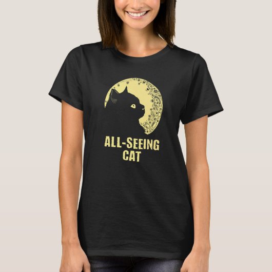 All Seeing Cat  Cat  Humor Kitten Cat Mom  1 T-shirt (Voorkant)