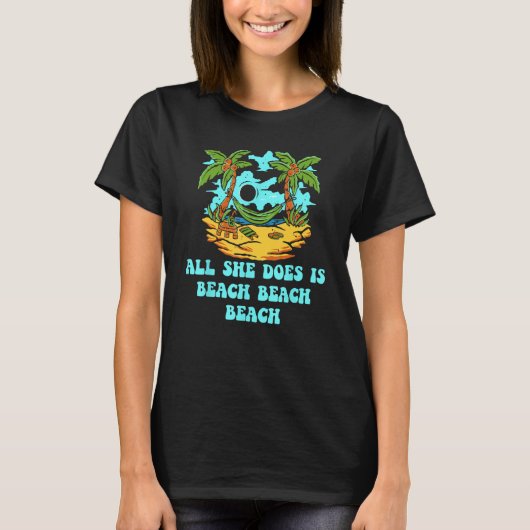 All She Does Is Beach Ocean Swimming Beach Swimme T-shirt (Voorkant)