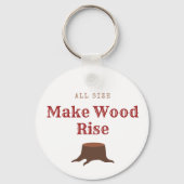 All size Make Wood Rise Sleutelhanger (Achterkant)