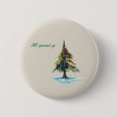 All spruced up ronde button 5,7 cm (Voorkant)