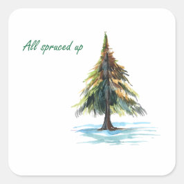 All spruced up vierkante sticker