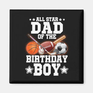 All Star Dad van de verjaardag Boy Basketbal Voetb Magneet