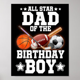 All Star Dad van de verjaardag Boy Basketbal Voetb Poster