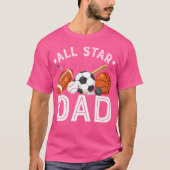 All Star Dad van de verjaardag Boy Basketbal Voetb T-shirt (Voorkant)