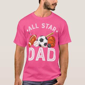 All Star Dad van de verjaardag Boy Basketbal Voetb T-shirt