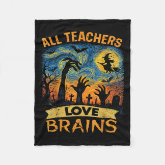 All Teachers Love Brains Shirt Funny Teacher Hallo Fleece Deken