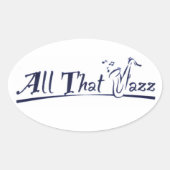 All that Jazz Ovale Sticker (Voorkant)