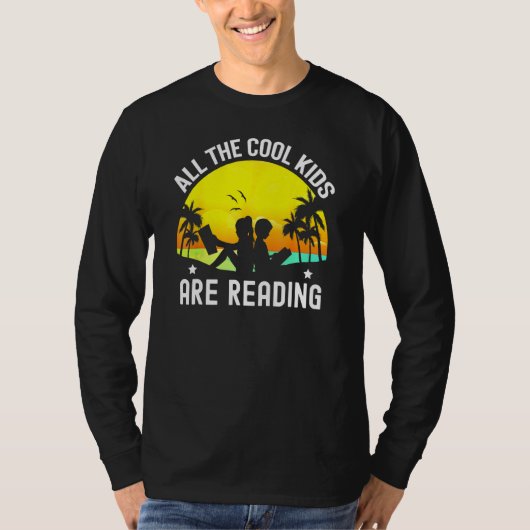 All The Cool Kids Are Reading Book  Back To School T-shirt (Voorkant)