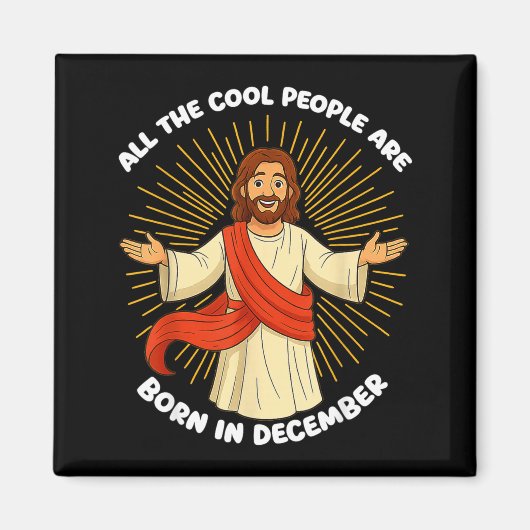 All The Cool People Are Born In December Funny Quo Magneet (Voorkant)