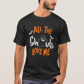 All The Ghouls Love Me Halloween Costume Toddler B T-shirt (Voorkant)