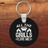 All The Grills BBQ-liefhebber humor Sleutelhanger (Voorkant)