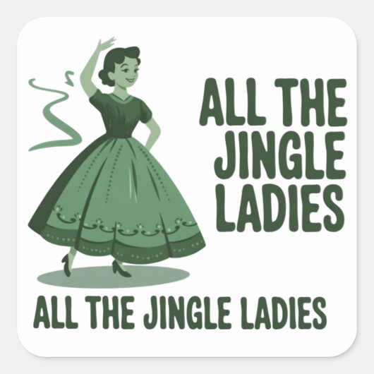 All The Jingle Ladies Christmas Girly Xmas Vierkante Sticker (Voorkant)