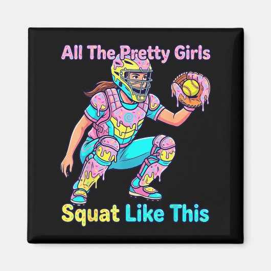 All The Pretty Girls Squat Like This Ice Cream Sof Magneet (Voorkant)