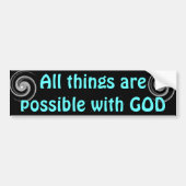 All Thing Possible bumpersticker (Voorkant)
