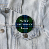 All Things Scottish: Jock Tamson's Bairns Ronde Button 7,6 Cm (In situ)