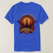 All Things Serve the Beam T-shirt (Design voorkant)