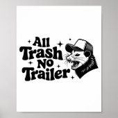 All Trash No Trailer Redneck Ironic Ossum Quote Gi Poster (Voorkant)