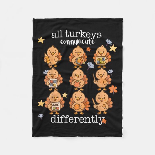 All Turkeys Communicate Differently Thanksgiving A Fleece Deken (Voorkant)