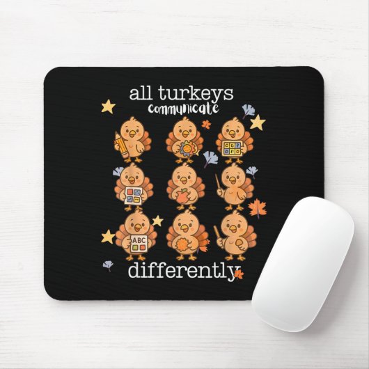 All Turkeys Communicate Differently Thanksgiving A Muismat (Met muis)
