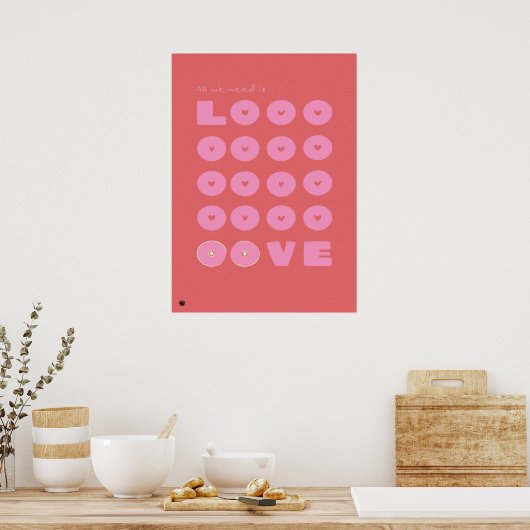 All We Need is Love Quote Minimalist Abstract Art Poster (Keuken)
