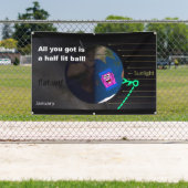 All you got is a half lit ball! Banner (Insitu)