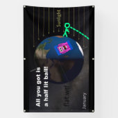 All you got is a half lit ball! Banner (Verticaal)