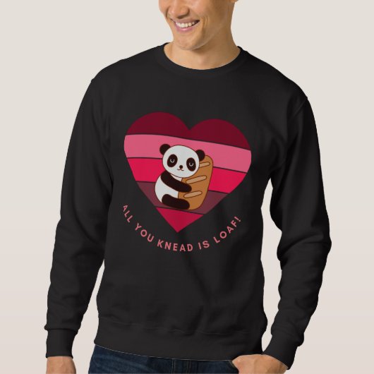 All You Knead Is Loaf Cute Valentines Day Panda Br Trui (Voorkant)