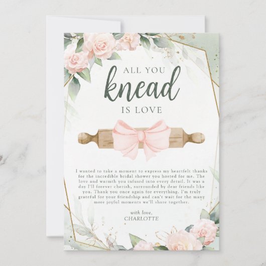 All You Knead Is Love Roze Bloemige Bruidsfeest Bedankkaart (Voorkant)