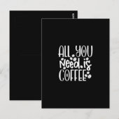 all you need is coffee briefkaart (Voorkant / Achterkant)