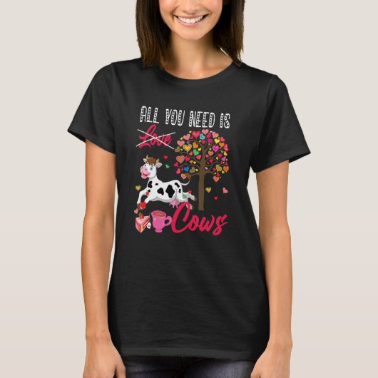 All You Need Is Cows Valentine's Day Hearts Farmer T-shirt (Voorkant)