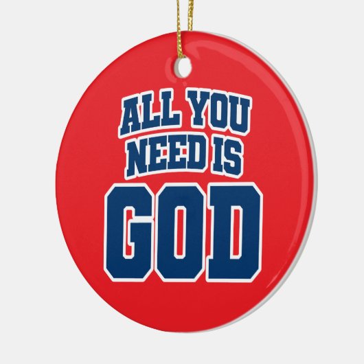 All you need is God Keramisch Ornament (Links)