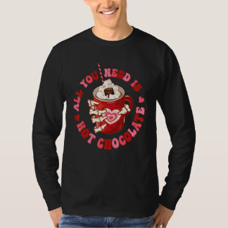 All You Need Is Hot Chocolate Skeleton Hand Retro  T-shirt
