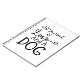 All you need is Love and a Dog Notitieboek (Linkerzijde)