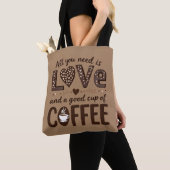 All you need is love and a good cup of coffee.  tote bag (Dichtbij)