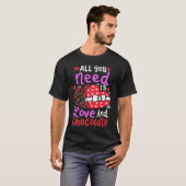 All You Need Is Love And Chocolate Valentine's Day T-shirt (Voorkant volledig)
