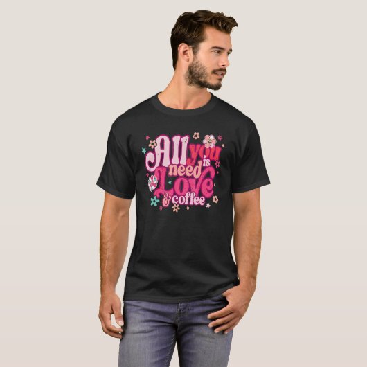 All You Need Is Love and Coffee Valentines Day ret T-shirt (Voorkant volledig)