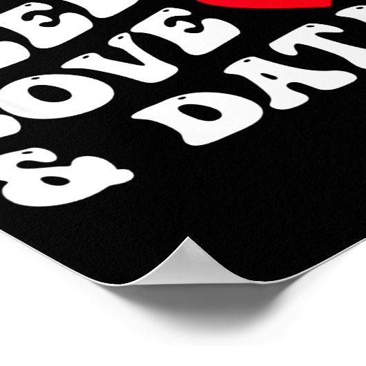 All You Need Is Love And Data Funny Valentine Data Poster (Hoek)