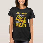 All You need is Love And Pizza Love Loading Valent T-shirt (Voorkant)