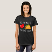 All You Need Is Love And Tacos Valentines Day Ta  T-shirt (Voorkant volledig)