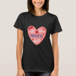 All You Need Is Love Bachelorette Party T-shirt<br><div class="desc">All You Need Is Love Bachelorette Party</div>