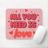 "All You Need Is Love" Mouse Pad Muismat (Met muis)
