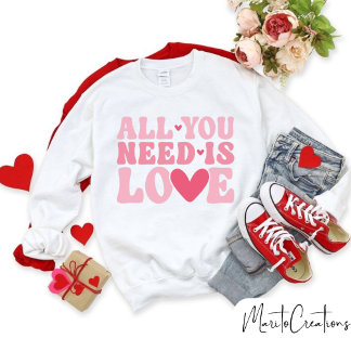 All you need is love sweatshirt, love Yourself Trui