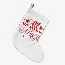 All You Need Is Love Typografie Liefde Kous Kleine Kerstsok