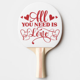 All You Need Is Love Typografie Ping Pong Batje