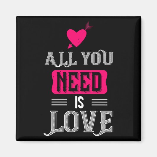 All You Need Is Love Valentines Day For Him Her  Magneet (Voorkant)