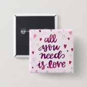 All You Need Is Love Vierkante Button 5,1 Cm (Voorkant /achterkant)