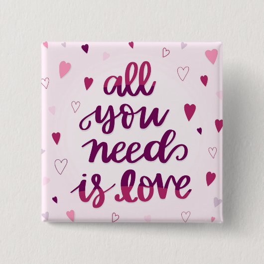 All You Need Is Love Vierkante Button 5,1 Cm (Voorkant)