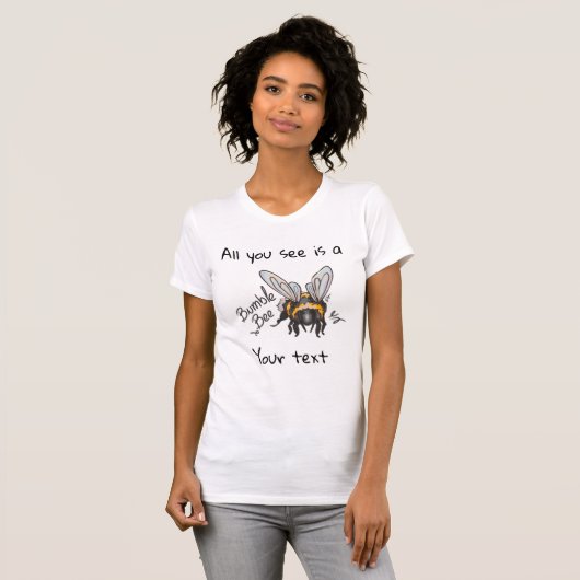 All you see, Bumble Bee  T-shirt (Voorkant volledig)